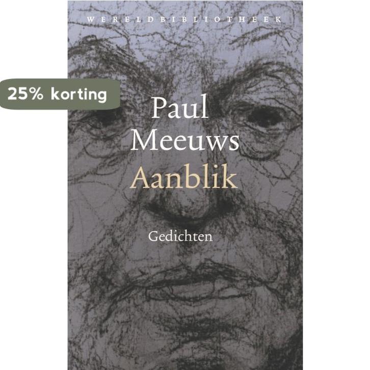 Aanblik 9789028452848 Paul Meeuws, Boeken, Gedichten en Poëzie, Zo goed als nieuw, Verzenden