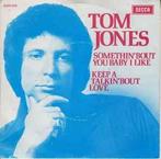 vinyl single 7 inch - Tom Jones - Somethin Bout You Bab..., Cd's en Dvd's, Vinyl Singles, Verzenden, Zo goed als nieuw