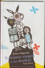 Konijnen Zingen In Het Donker 9789000036332 Klaus Hagerup, Verzenden, Zo goed als nieuw, Klaus Hagerup