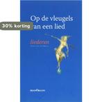 Op de vleugels van een lied 9789076564289 G.J. de Bruin, Verzenden, Gelezen, G.J. de Bruin