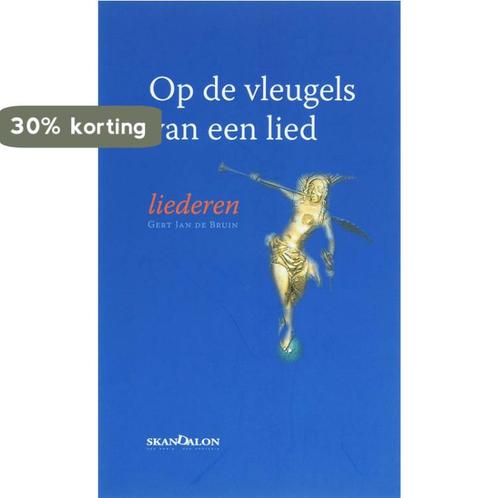 Op de vleugels van een lied 9789076564289 G.J. de Bruin, Boeken, Godsdienst en Theologie, Gelezen, Verzenden