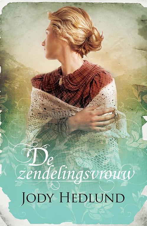 De zendelingsvrouw 9789029724029 Jody Hedlund, Boeken, Historische romans, Gelezen, Verzenden