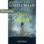 Over en uit 9789461096043 Marion van de Coolwijk, Verzenden, Gelezen, Marion van de Coolwijk