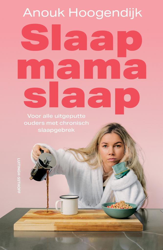 Slaap mama slaap (9789021055367, Anouk Hoogendijk), Boeken, Romans, Nieuw, Verzenden