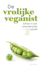 De vrolijke veganist 9789089242655 Floris van den Berg, Boeken, Kookboeken, Verzenden, Zo goed als nieuw, Floris van den Berg