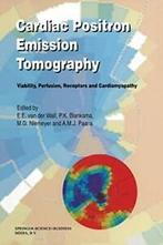 Cardiac Positron Emission Tomography. der-Wall, E.   New.=, Zo goed als nieuw, Van der Wall, Ernst E., Verzenden