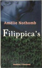FILIPPICAS 9789065511812 A. Nothomb, Boeken, Romans, Verzenden, Zo goed als nieuw, A. Nothomb