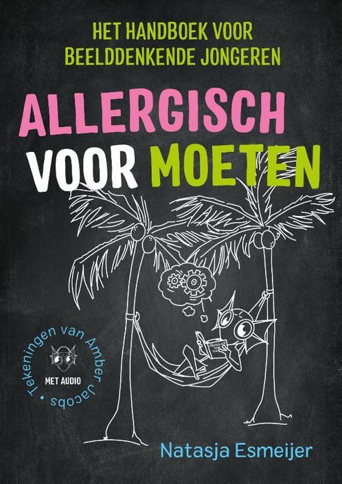 Allergisch voor moeten 9789492595461 Natasja Esmeijer, Boeken, Overige Boeken, Zo goed als nieuw, Verzenden