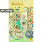Mama heeft een baan / Jeansboek 9789031710607 R. Anderson, Boeken, Verzenden, Gelezen, R. Anderson