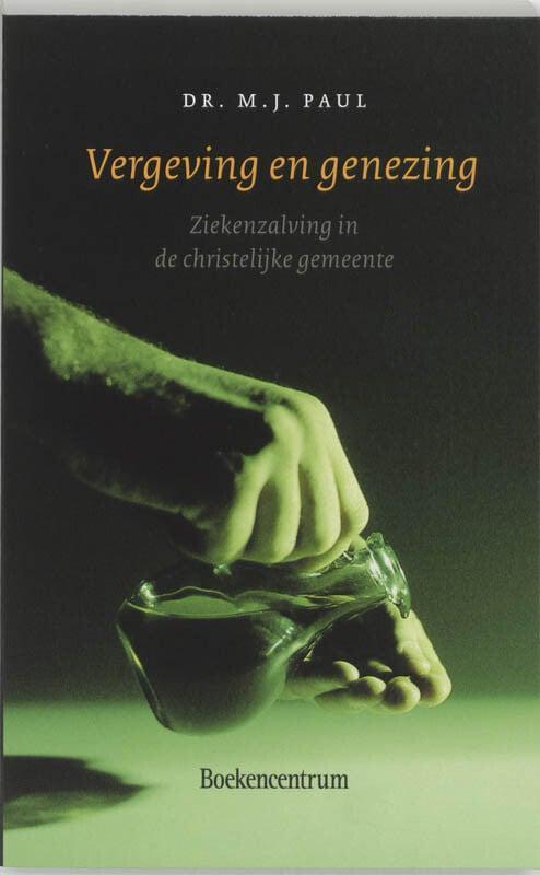 Vergeving en genezing (9789023911999, M.J. Paul), Boeken, Godsdienst en Theologie, Nieuw, Verzenden