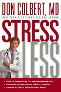 Stress Less: Break the Power of Worry, Fear, and Other, Boeken, Taal | Engels, Gelezen, Verzenden