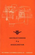1962 DAF P6 DIESELMOTOR HANDBOEK INSTRUCTIEBOEKJE NEDERLANDS, Auto diversen, Handleidingen en Instructieboekjes, Verzenden
