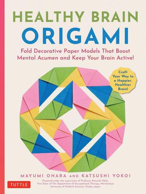 9784805318959 Healthy Brain Origami Mayumi Ohara, Boeken, Psychologie, Nieuw, Verzenden