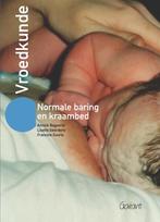 Vroedkunde normale baring en kraambed 9789044124507, Zo goed als nieuw