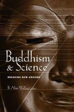 Buddhism and Science | 9780231123358 | B. Alan Wallace, Boeken, Zo goed als nieuw, B. Alan Wallace