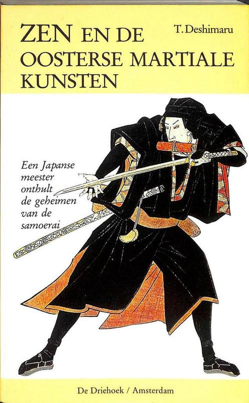 (ZIe 9789060307120) ZEN EN DE OOSTERSE MARTIALE KUNSTEN, Boeken, Esoterie en Spiritualiteit, Gelezen, Verzenden