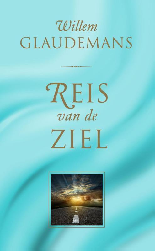 Reis van de ziel 9789020210736 Willem Glaudemans, Boeken, Esoterie en Spiritualiteit, Gelezen, Verzenden