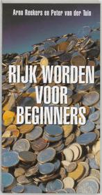 RIJK WORDEN VOOR BEGINNERS 9789055016365 A. Reekers, Verzenden, Gelezen, A. Reekers