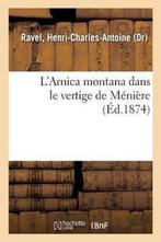9782329113128 LArnica Montana Dans Le Vertige de Meniere, Nieuw, Henri-Charles-Antoine Ravel, Verzenden