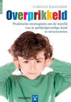 Overprikkeld 9789079729869 Carolyn Dalgliesh, Boeken, Verzenden, Gelezen, Carolyn Dalgliesh