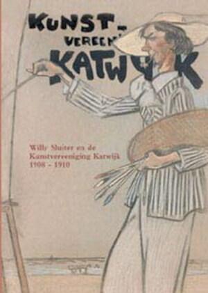 Willy Sluiter en de Kunstvereeniging Katwijk 1908-1910, Boeken, Taal | Overige Talen, Verzenden