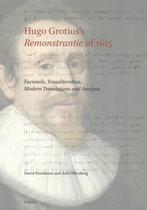 9789004396074 Hugo Grotiuss Remonstrantie of 1615, Boeken, Verzenden, Nieuw, David Kromhout