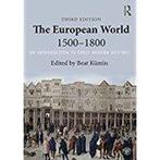The European World 1500 1800 9781138119154, Boeken, Zo goed als nieuw