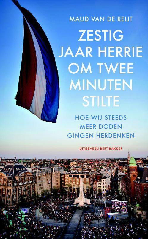 Zestig jaar herrie om twee minuten stilte 9789035134911, Boeken, Geschiedenis | Wereld, Gelezen, Verzenden