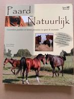 Paard Natuurlijk - Paardgerichte Manier van Houden/Verzorgen, Ophalen of Verzenden, Zo goed als nieuw, Paarden of Pony's