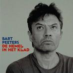 Bart Peeters - De Hemel In Het Klad - CD, Cd's en Dvd's, Verzenden, Nieuw in verpakking