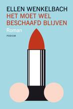 Het Moet Wel Beschaafd Blijven 9789057591983 E. Wenkelbach, Verzenden, Zo goed als nieuw, E. Wenkelbach