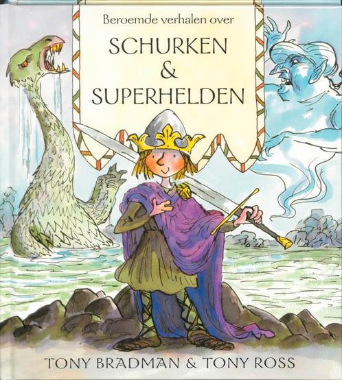 Beroemde verhalen over schurken en superhelden 9789058930071, Boeken, Kinderboeken | Kleuters, Zo goed als nieuw, Verzenden