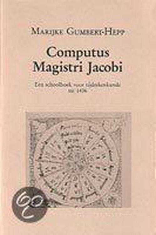 Computus magistri jacobi 9789065502131 Gumbert Hepp, Boeken, Overige Boeken, Gelezen, Verzenden