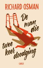 De man die twee keer doodging / De moordclub (op donderdag), Boeken, Thrillers, Verzenden, Zo goed als nieuw, Richard Osman