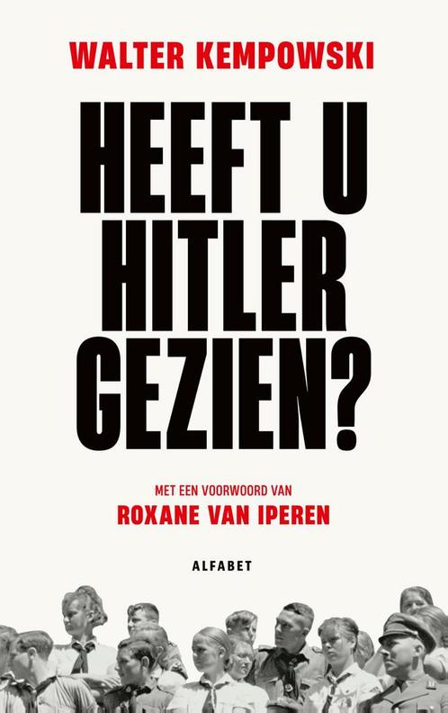 Heeft u Hitler gezien? 9789021341637 Walter Kempowski, Boeken, Overige Boeken, Gelezen, Verzenden