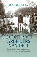 De Contractarbeiders Van Deli |  NIEUW | Baay, Reggie | 9789, Ophalen of Verzenden, Nieuw, Baay, Reggie