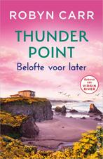 Belofte voor later / Thunder Point / 5 9789402711486, Verzenden, Zo goed als nieuw, Robyn Carr