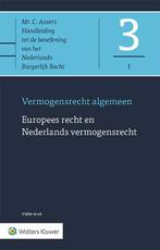 Asser 3-I Europees recht en Nederlands vermogensrecht, Boeken, Nieuw, Verzenden