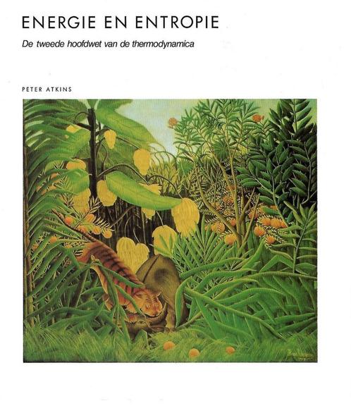 Energie en entropie 9789070157760 Atkins, Boeken, Wetenschap, Gelezen, Verzenden