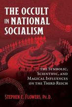9781644115749 The Occult in National Socialism, Nieuw, Stephen E. Flowers, Verzenden