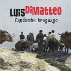 cd - Luis Di Matteo - Candombe Uruguayo, Cd's en Dvd's, Cd's | Wereldmuziek, Verzenden, Zo goed als nieuw