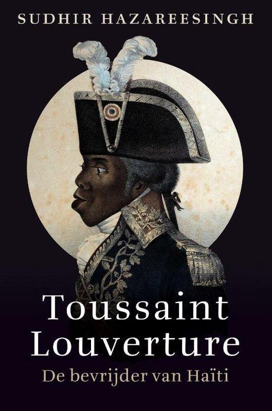9789401918725 Toussaint Louverture | Tweedehands, Boeken, Biografieën, Zo goed als nieuw, Verzenden