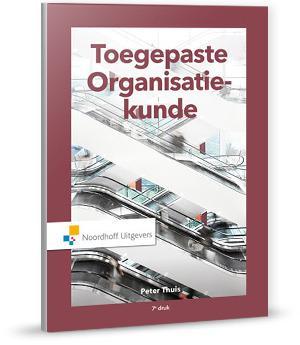 Toegepaste organisatiekunde 9789001876975, Boeken, Studieboeken en Cursussen, Zo goed als nieuw, Verzenden