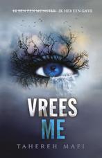 Vrees me / Touching Juliette 9789020679861 Tahereh Mafi, Boeken, Verzenden, Zo goed als nieuw, Tahereh Mafi