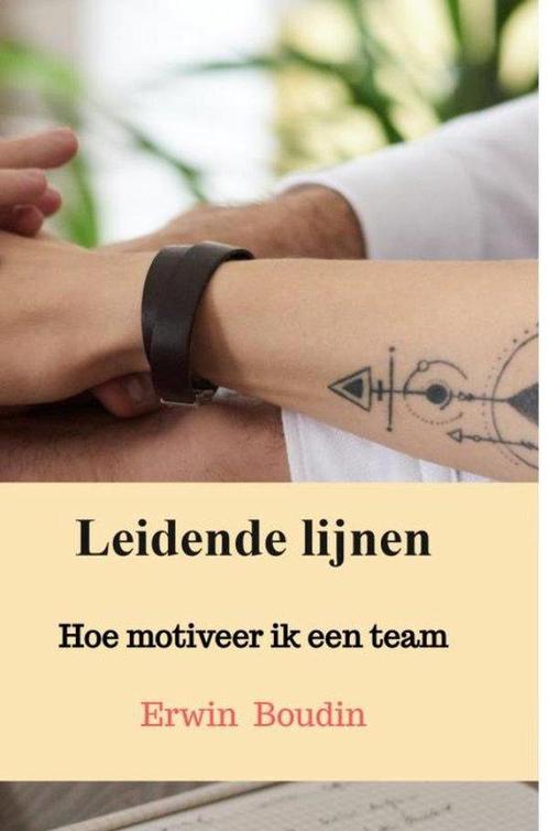 9789464807240 Leidende lijnen Erwin Boudin, Boeken, Economie, Management en Marketing, Nieuw, Verzenden