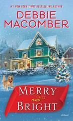 Merry and Bright 9780399181245 Debbie Macomber, Boeken, Verzenden, Gelezen, Debbie Macomber
