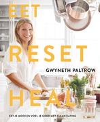 Eet, reset, heal 9789021572376 Gwyneth Paltrow, Verzenden, Zo goed als nieuw, Gwyneth Paltrow