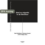 Stad en migratie in de literatuur 9789038226637, Verzenden, Zo goed als nieuw, Vanessa Joosen