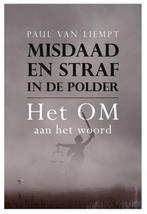 9789044644357 Misdaad en straf in de polder | Tweedehands, Verzenden, Zo goed als nieuw, Paul van Liempt