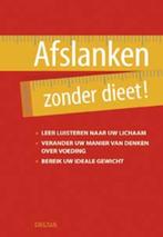 Afslanken zonder dieet 9789044722536 J. Robbins, Boeken, Verzenden, Zo goed als nieuw, J. Robbins